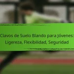 Clavos de Suelo Blando para Jóvenes: Ligereza, Flexibilidad, Seguridad